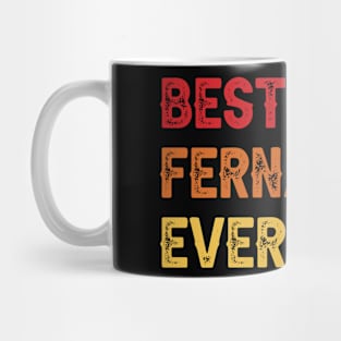 Best FERNANDEZ Ever, FERNANDEZ Second Name, FERNANDEZ Middle Name Mug